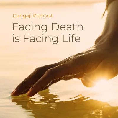 Being Yourself | Facing Death is Facing Life