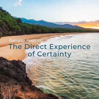 Being Yourself | The Direct Experience of Certainty