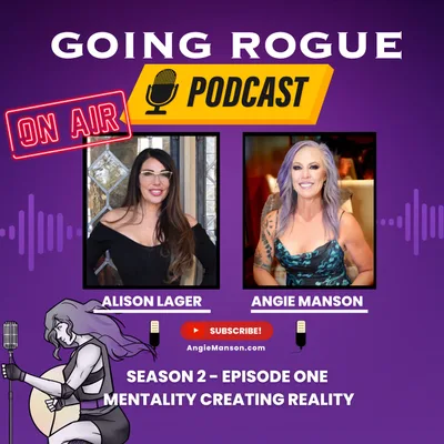 Angie Manson with Alison Lager - Mentality Creating Reality