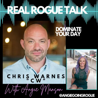 Angie Manson with Christopher Warnes a.k.a. "CW" - Dominate Your Day