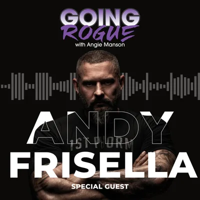 Going Rogue Rewind: Angie Manson & Andy Frisella: 75Hard - Entrepreneurship - MFCEO - Social Media - Diet Culture
