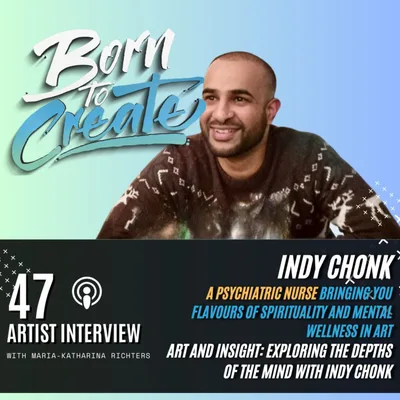 47 Artist Interview - Art and Insight: Exploring the Depths of the Mind with Indy Chonk