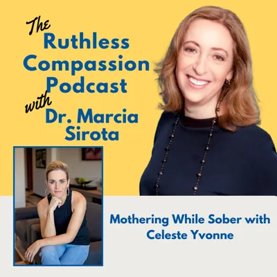 145 - Mothering While Sober with Celeste Yvonne