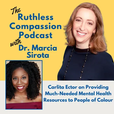 151-Carlita Ector on Providing Much-Needed Mental Health Resources to People of Colour