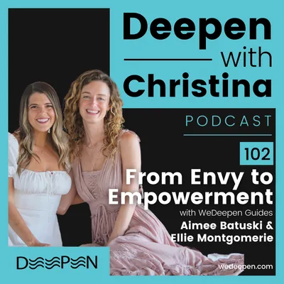 DWC 102: From Envy to Empowerment with Aimee Batuski & Ellie Montgomerie