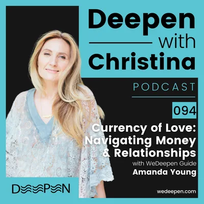 DWC 094: Currency of Love: Navigating Money & Relationships with Amanda Young