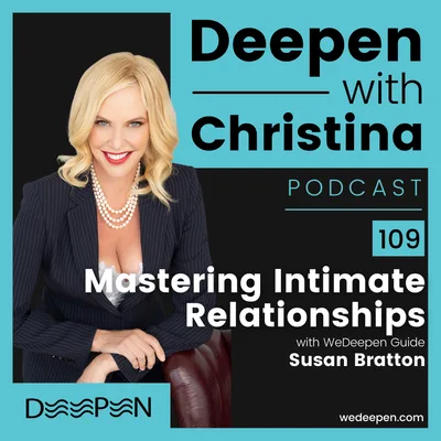 DWC 109: Mastering Intimate Relationships with Susan Bratton