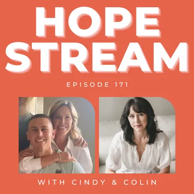 A Mother & Son Walk Us Through Addiction, Recovery and Rebuilding Family Connection, With Cindy & Colin