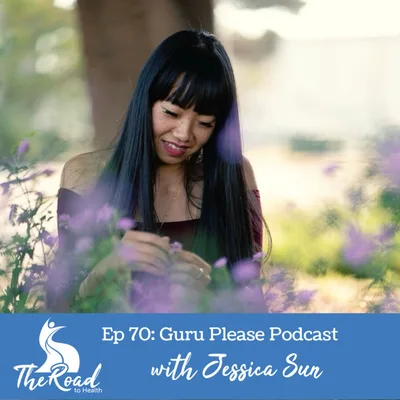 070: From childhood neglect and addiction to Guru Please with Jessica Sun