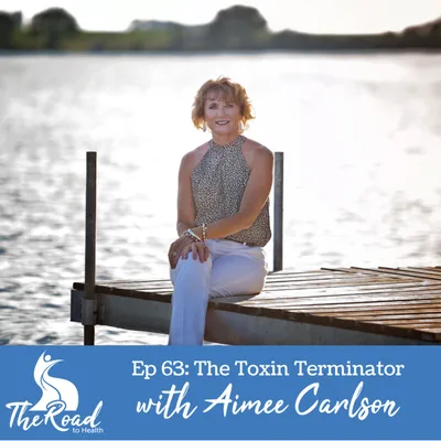 063: Interview with Aimee Carlson from The Toxin Terminator