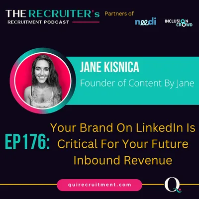 EP176: Jane Kisnica, of Content By Jane - Your Brand On LinkedIn Is Critical For Your Future Inbound Revenue