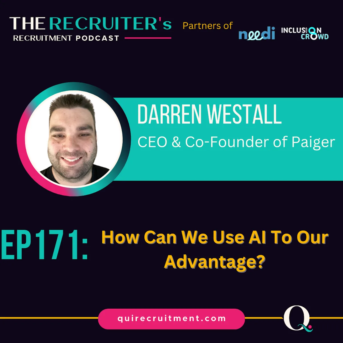 EP171: Darren Westall, CEO & Co-Founder of Paiger - How Can We Use AI To Our Advantage?