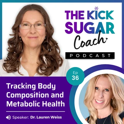 Dr. Lauren Weiss: Tracking Body Composition and Metabolic Health