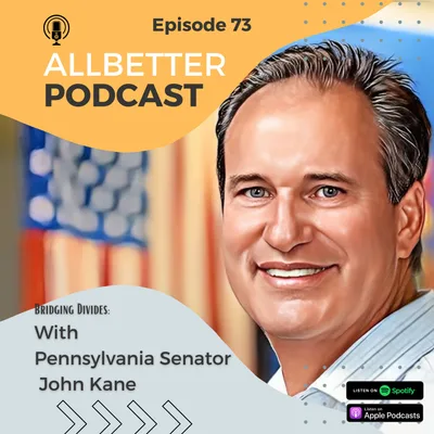 Bridging Divides: with Pennsylvania Senator John Kane