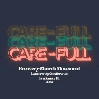 RCM "Care-full" Leadership Conference - T. Freeman - Rest (and Work) In Peace