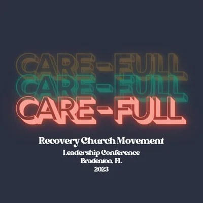 RCM "Carefull" Leadership Conference-Session 1 - Phil Dvorak - Embrace Your Finitude
