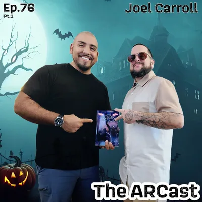 Ep.76 Joel Carroll Pt.1 (Happy Halloween)