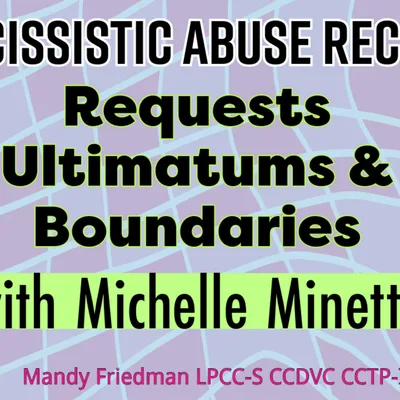 Requests, Ultimatums & Boundaries
