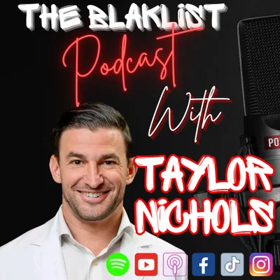 ER/Addiction Physician | Taylor Nichols, MD | The Blaklist Podcast #24