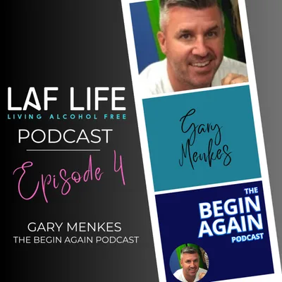 Gary Menkes, The Begin Again Podcast, Season 3, Ep.4