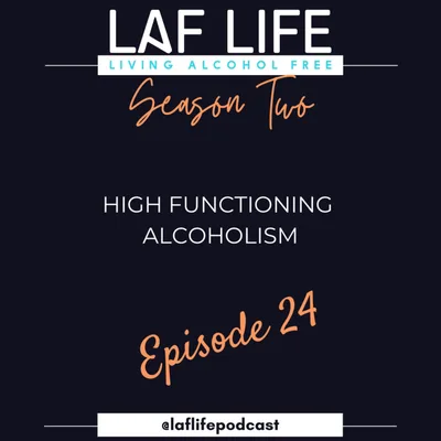 High Functioning Alcoholism, Season 2 Ep.24