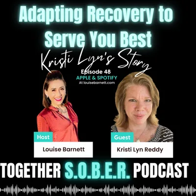 48. Kristi Lynn's Story: Adapting Recovery to Serve You Best