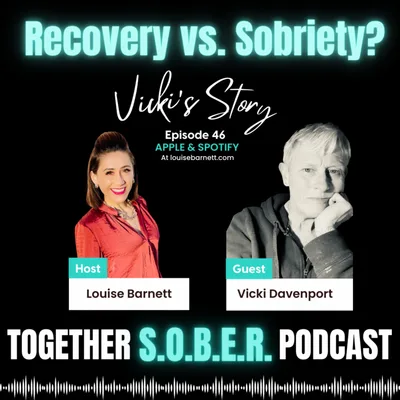 46. Vicki's Story: Uncovering Sexual Trauma in Sobriety