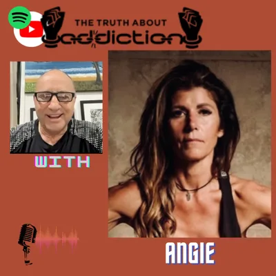 Ep84. Angie, transformation of the chameleon and chronic relapser