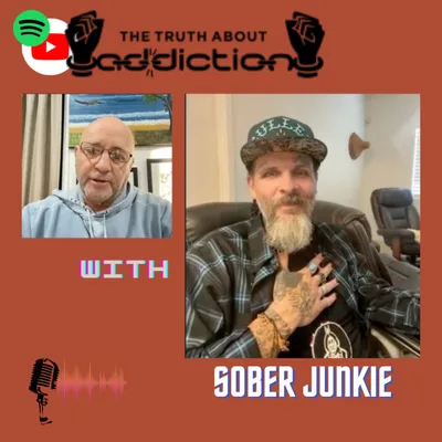 Ep67. Sober Junkie, the tenacious motivator and multifaceted musician