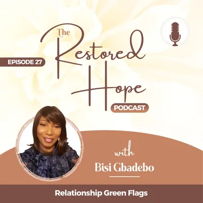 Episode 27: Relationship Green Flags