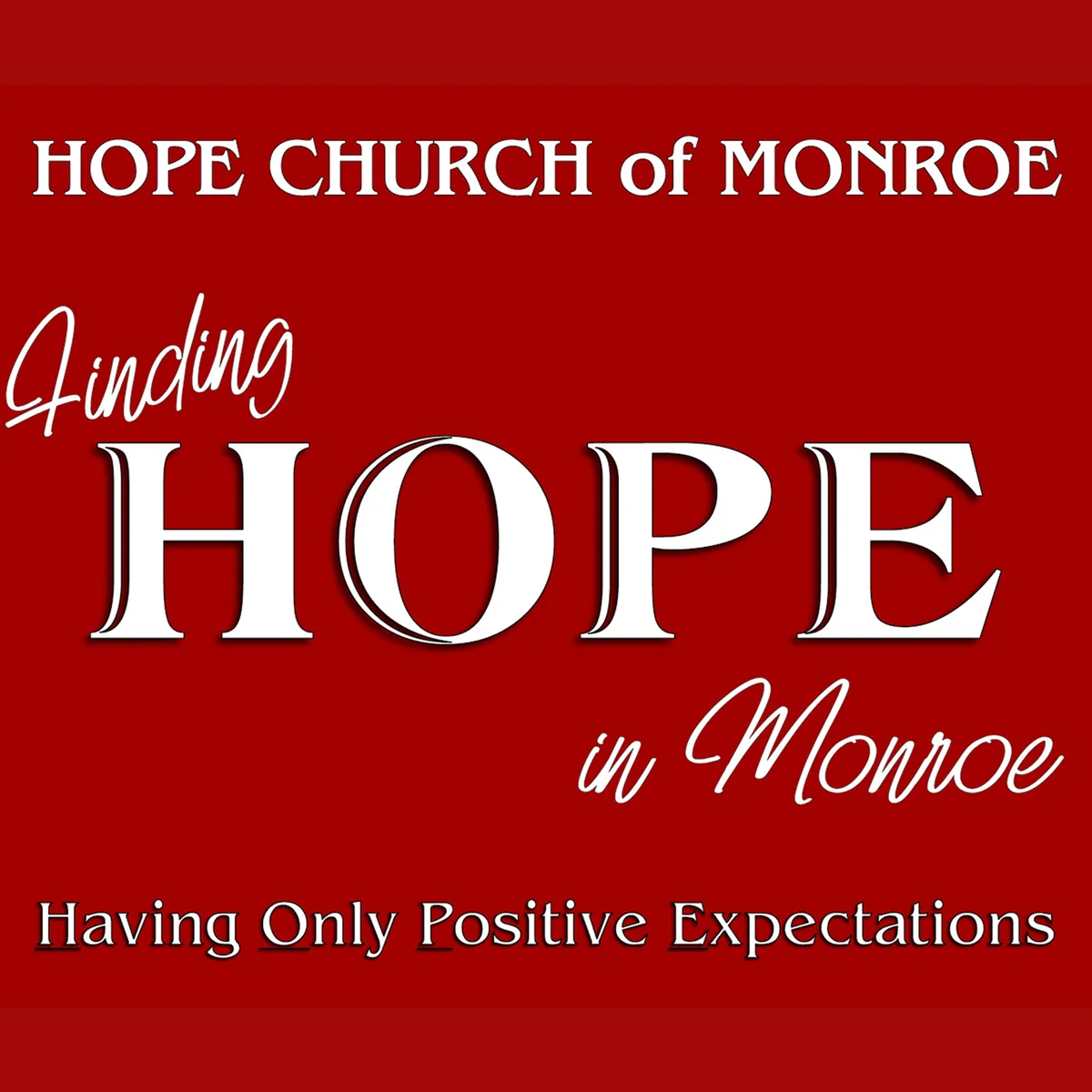 Finding HOPE in Monroe Ep 6 Revival