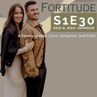 Reid & Jessi Johnson - A Family United: Love, Adoption, and Faith
