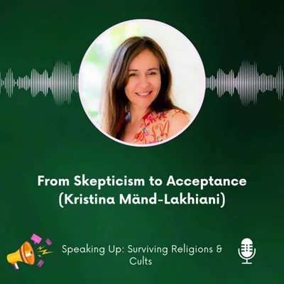 From Skepticism to Acceptance - Kristina Mand-Lakhiani
