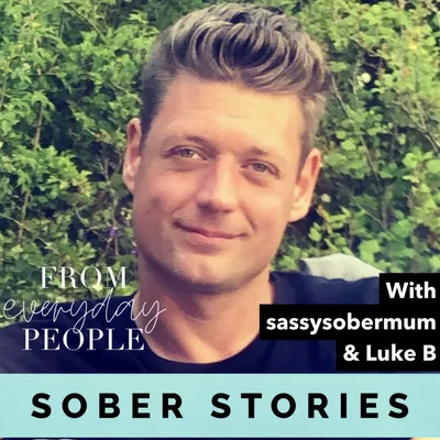 Sober Stories: Luke B