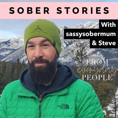 Sober Stories: Steve B