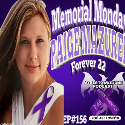 156 - MEMORIAL MONDAY- PAIGE MAZUREK