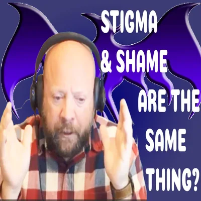 177- KALEIDOSCOPE WEDNESDAY- STIGMA AND SHAME ARE ONE IN THE SAME