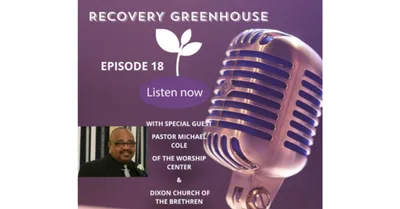 EP 19 - Pastor Michael Cole of The Worship Center and Dixon Church of the Brethren