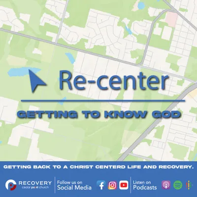 Re-Center: Getting to Know God // Aaron Shaw