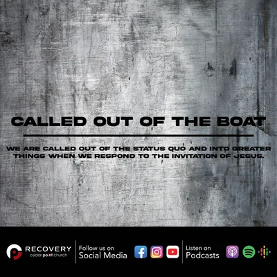 Called Out of the Boat // Aaron Shaw
