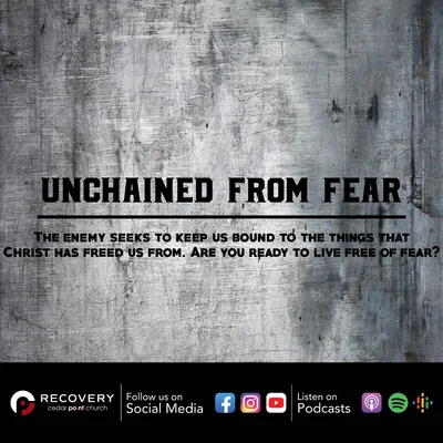 Unchained From Fear // Aaron Shaw