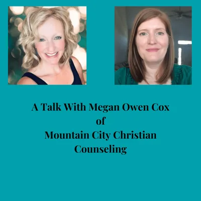 Season 3 Episode 15: An Interview With Megan Owen Cox