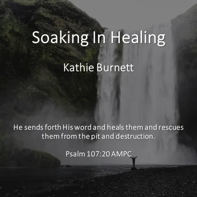Soaking in Healing