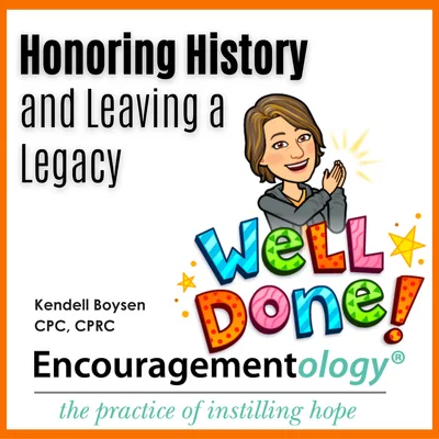 Honoring History and Leaving a Legacy