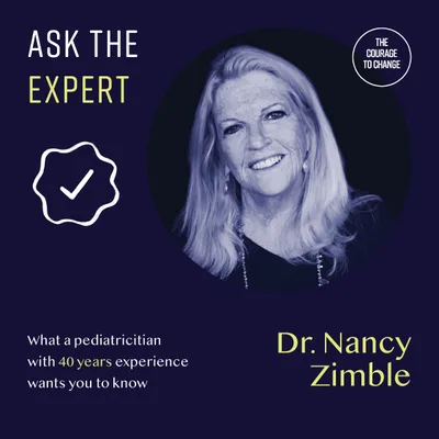 194: Ask the Expert: What A Pediatrician With 40 Years Experience Wants You To Know With Dr. Nancy Zimble