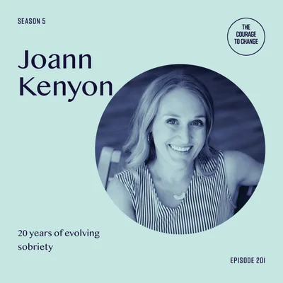 201: 20 Years Of Evolving Sobriety With Joann Kenyon