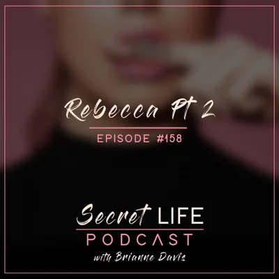 Rebecca Pt. 2 — Follow Up: I Flashed To My Own Love Addiction