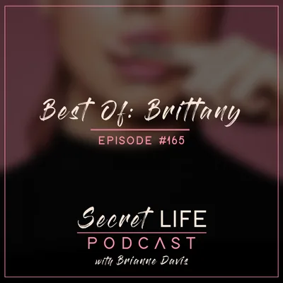 Best Of: Brittany — I Hate Being a Mom Sometimes
