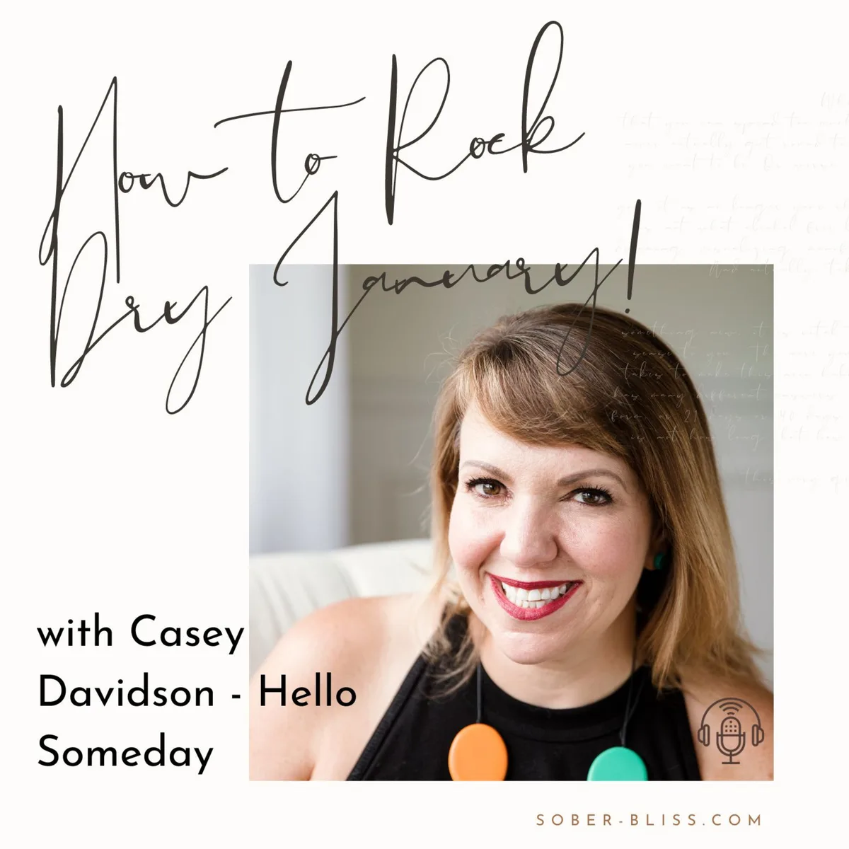 How to Rock Dry January with Casey Davidson - Hello Someday