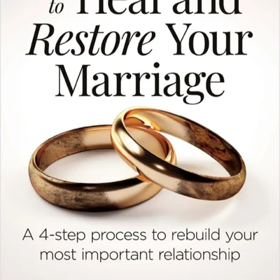 Book Release - How to Heal and Restore Your Marriage